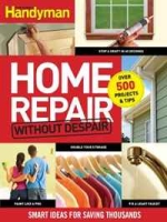 Home Repair without Despair: Smart Ideas for Saving Thousands артикул 3175d.