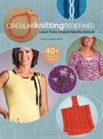Circular Knitting Redefined: Leave Those Straight Needles Behind артикул 3185d.
